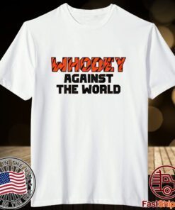 Whodey Against The World Tee Shirt
