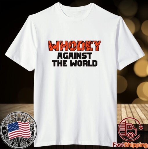 Whodey Against The World Tee Shirt