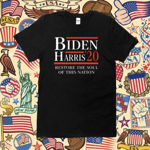 Biden Harris 20 Restore The Soul Of This Nation Tee Shirt