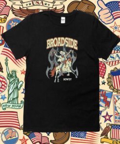 Broadside Howdy Tee Shirt