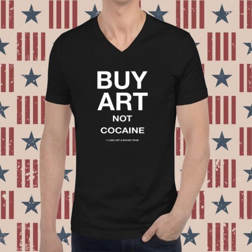 But Art Not Cocaine Lodo Art And Boxing Team Shirts