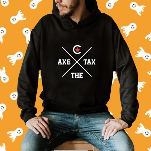 Conservative Party Of Canada Axe The Tax Shirts