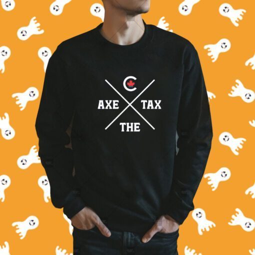 Conservative Party Of Canada Axe The Tax Shirts