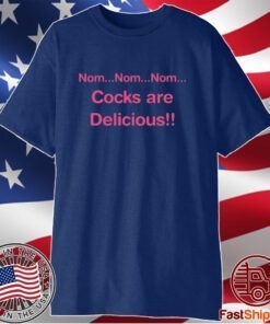 Dara Ó Briain Nom Nom Nom Cocks Are Delicious T-Shirt