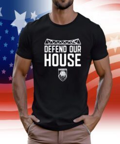 Defend Our House Shirts