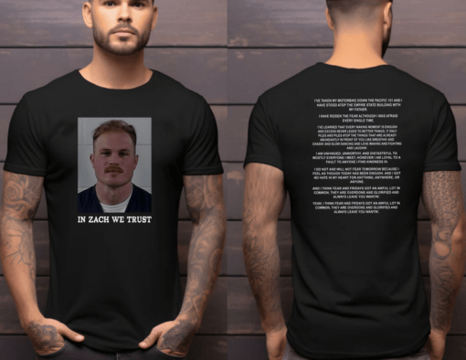 In Zach We Trust Shirt Zach Bryan Mugshot Tee