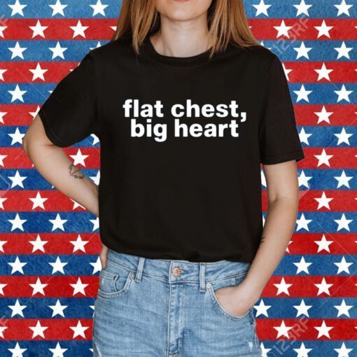 Flat Chest Big Heart Tee Shirt