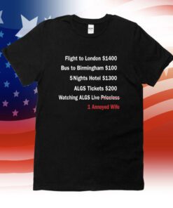 Flight To London 1400 Bus To Birmingham 100 Tee Shirt