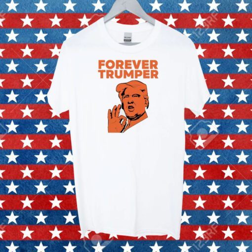 Forever Trumper Orange Man Rad Tee Shirt