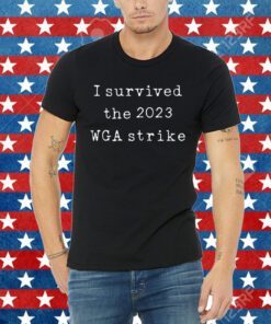 I Survived The 2023 Wga Strike Tee Shirt
