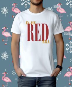 In My Red Era Tee Shirt