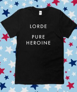 Lorde Pure Heroine Tee Shirt