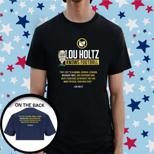 Lou Holtz Knows Football Michigan College Tee Shirt