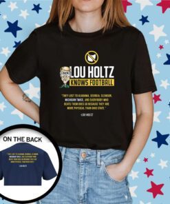 Lou Holtz Knows Football Michigan College Tee Shirt