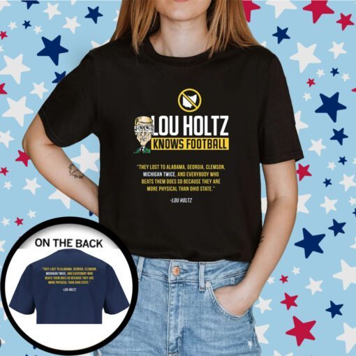 Lou Holtz Knows Football Michigan College Tee Shirt