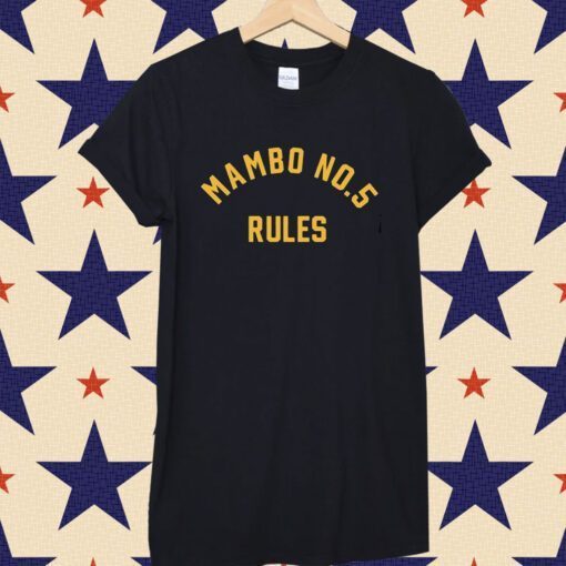 Mambo No 5 Rules Tee Shirt