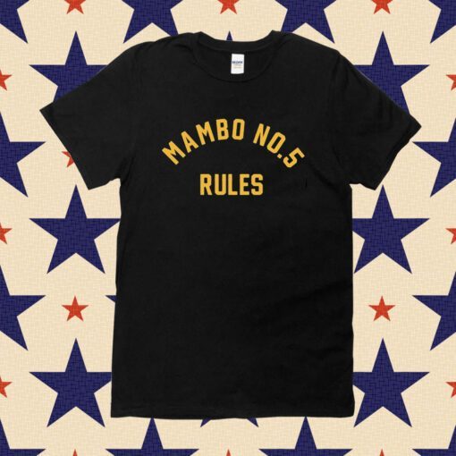 Mambo No 5 Rules Tee Shirt