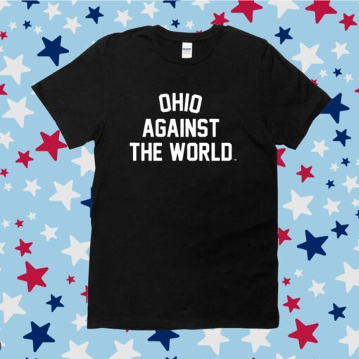 Ohio Against The World Tee Shirt