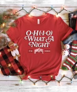 Ohio State O-H-I-O What a Night Tee Shirt