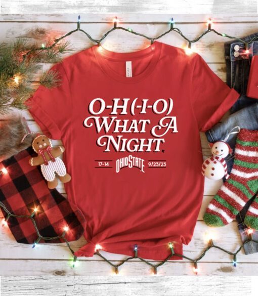 Ohio State O-H-I-O What a Night Tee Shirt