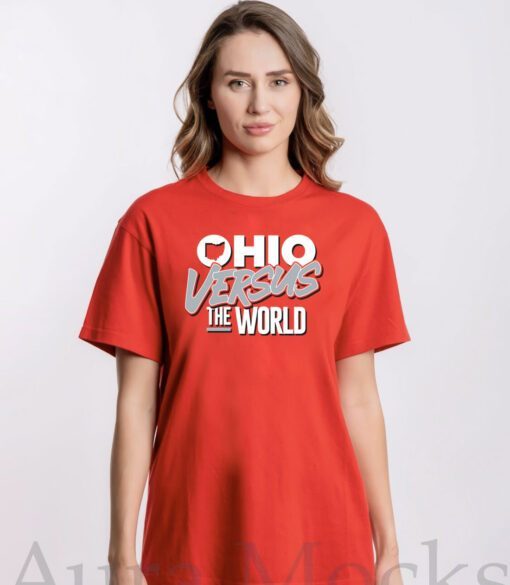 Ohio Versus The World for Ohio State College Tee Shirt