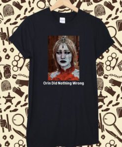 Orin Did Nothing Wrong Tee Shirt