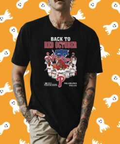 Philadelphia Phillies Back To Red October Tee Shirt