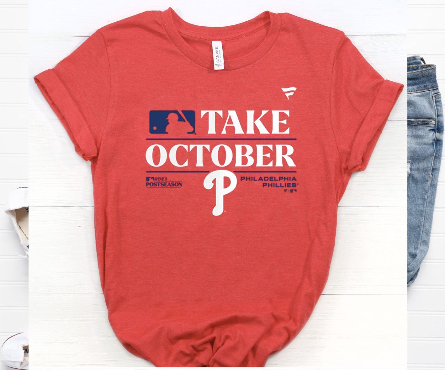 Official Phillies Red Take October 2023 Shirt Hoodie Tank-Top Quotes