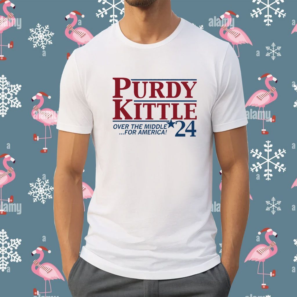 Purdy and Kittle 2024 Shirts Hoodie Tank-Top Quotes