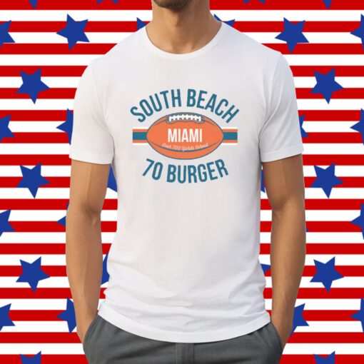 South Beach 70 Burger Miami Football T-Shirt