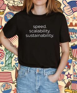 Introducing the Speed Scalability Sustainability Tee Shirt, a revolutionary garment designed to elevate your style while making a positive impact on the environment. This tee shirt is not just your ordinary piece of clothing; it's a statement of your commitment to both fashion and sustainability. Crafted with meticulous attention to detail, this tee shirt boasts a unique blend of high-quality materials that ensure exceptional comfort and durability. The fabric is carefully selected to provide a soft and breathable feel against your skin, making it perfect for all-day wear. Whether you're heading to the office, hitting the gym, or simply lounging around, this tee shirt will keep you feeling fresh and comfortable. But what truly sets the Speed Scalability Sustainability Tee Shirt apart is its innovative design that combines speed, scalability, and sustainability. The shirt features a cutting-edge moisture-wicking technology that swiftly pulls sweat away from your body, keeping you dry and cool even during intense workouts. Say goodbye to uncomfortable, clingy fabrics and hello to a tee shirt that adapts to your active lifestyle. Not only does this tee shirt excel in performance, but it also champions sustainability. We believe in reducing our carbon footprint, which is why this shirt is made from eco-friendly materials. By choosing this tee shirt, you're actively contributing to the preservation of our planet, without compromising on style or quality. The Speed Scalability Sustainability Tee Shirt is more than just a fashion statement; it's a symbol of your commitment to a greener future. With its sleek and modern design, it effortlessly blends into any wardrobe, making it a versatile choice for any occasion. Whether you're dressing up for a night out or dressing down for a casual day, this tee shirt will elevate your style and leave a lasting impression. Invest in the Speed Scalability Sustainability Tee Shirt and experience the perfect fusion of style, performance, and sustainability. Join the movement towards a more eco-conscious lifestyle without sacrificing comfort or fashion. Make a statement, make a difference, and embrace a tee shirt that embodies the values you hold dear.