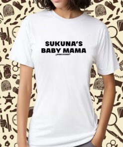 Sukuna's Baby Mama Tee Shirt