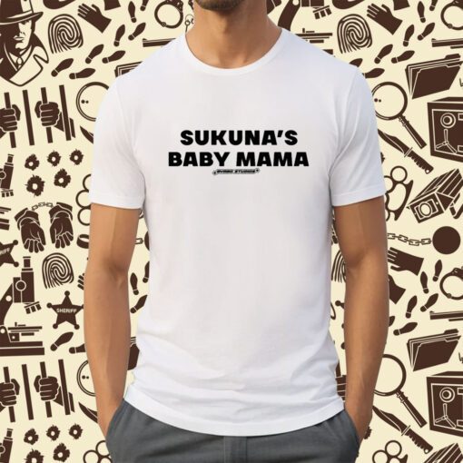 Sukuna's Baby Mama Tee Shirt