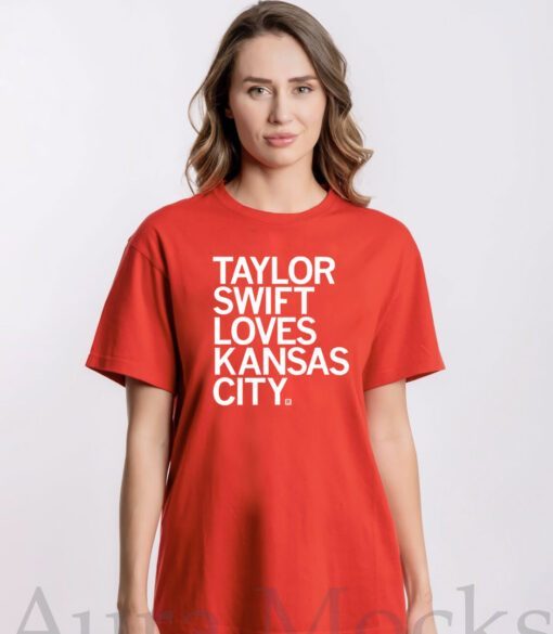 Taylor Swift Loves Kansas City Chiefs Shirts