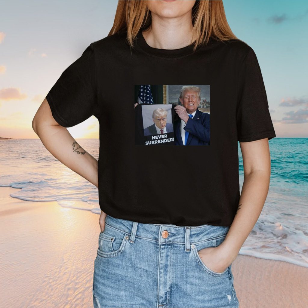 Donald Trump Shows Off Trump Mugshot Never Surrender Unisex T-Shirt