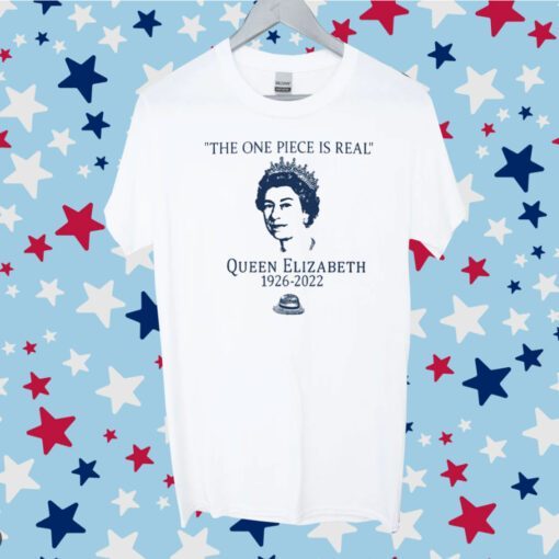 Verdegan The One Piece Is Real Queen Elizabeth T-Shirt