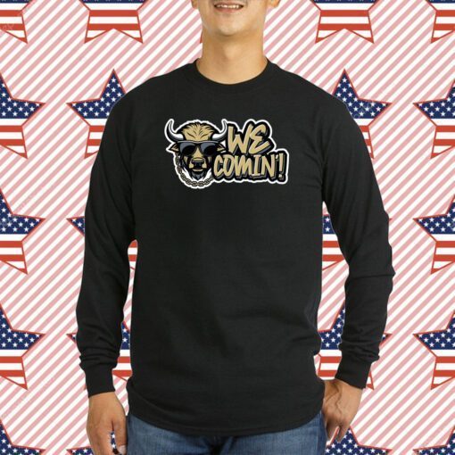 We Comin Cow Colorado College T-Shirt