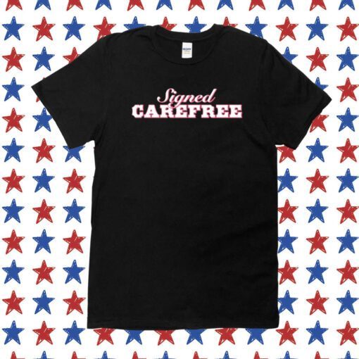 Signed Carefree TShirts