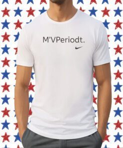 M’VPeriodt Tee Shirt