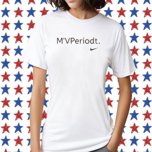 M’VPeriodt Tee Shirt