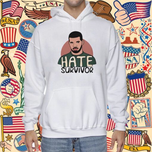 Hate Survivor Drake Hoodie & Sweatshirt