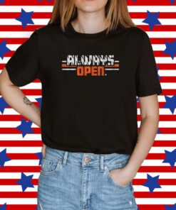 Official Always Open in Cincinnati T-Shirt