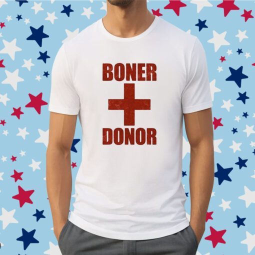 Boner Donor Tee Shirt