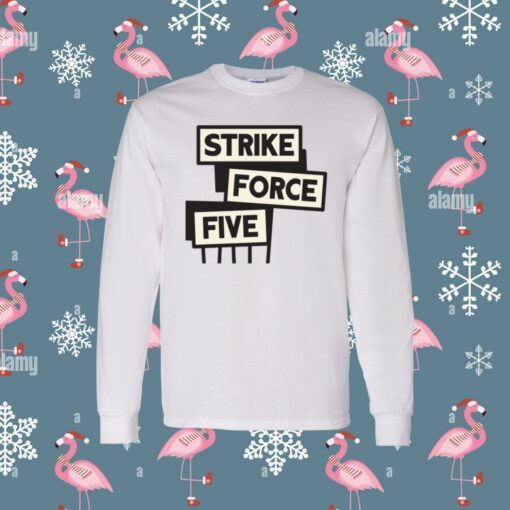 Buy Strike Force Five T-Shirt