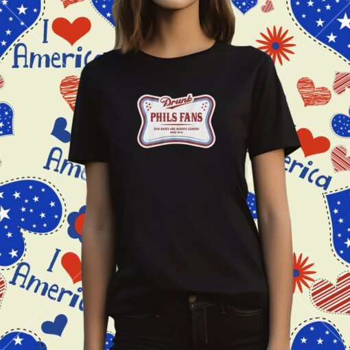 Official Drunk Phils Fans High Life T-Shirt