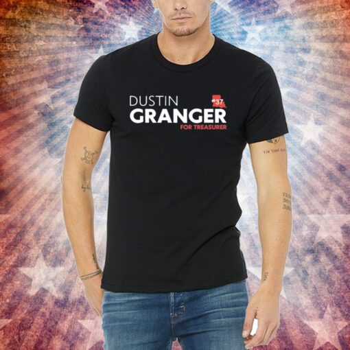 Dustin Granger for Treasurer Tee Shirt