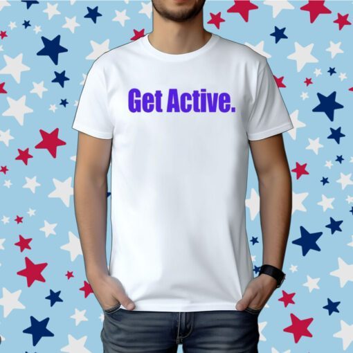 Dwayne Taylor Jr Wearing Get Active Tee Shirt