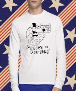 Eat Plenty Of Fiber Har Har Freddy The Faz-Bear Tee Shirt