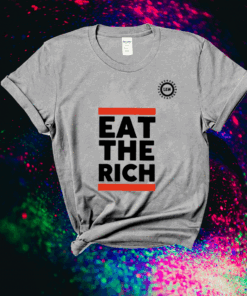 Eat The Rich Uaw Tee Shirt