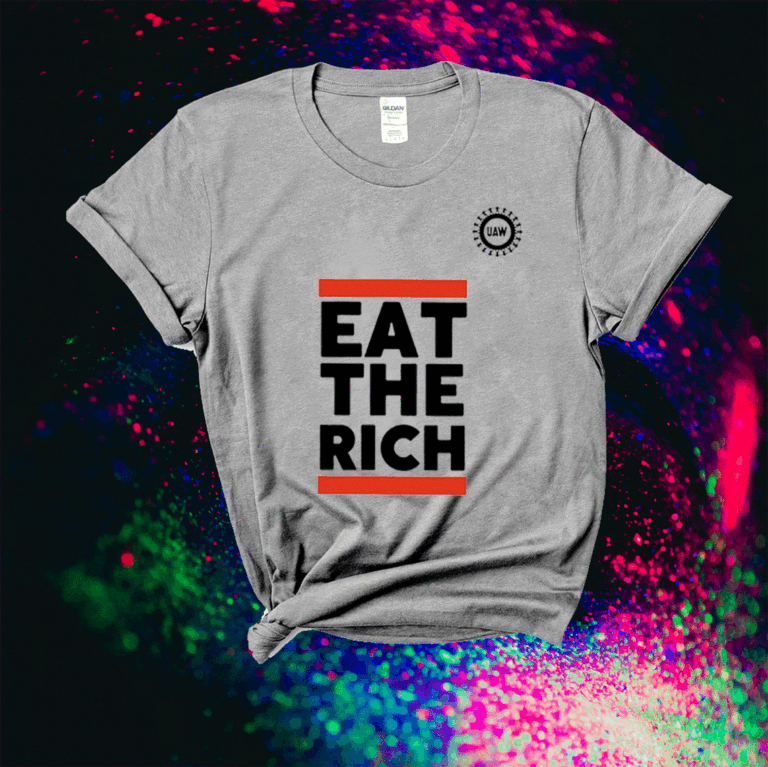 Eat The Rich Uaw Tee Shirt